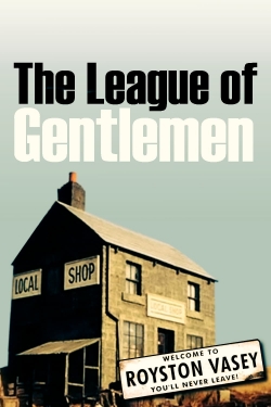 Watch Free The League of Gentlemen Movies Full HD Online