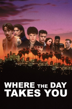 Watch Free Where the Day Takes You Movies Full HD Online