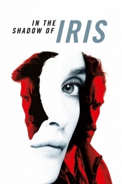 Watch Free In the Shadow of Iris Movies Full HD Online