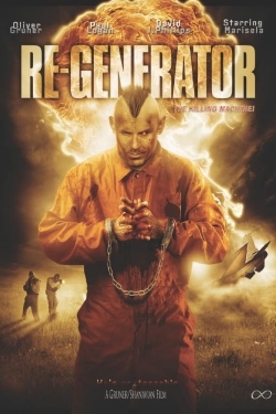 Watch Free Re-Generator Movies Full HD Online