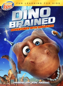 Watch Free Dino Brained Movies Full HD Online