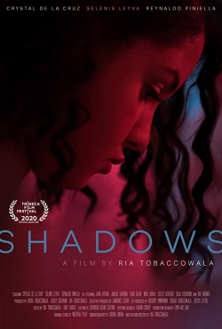 Watch Free Shadows Movies Full HD Online