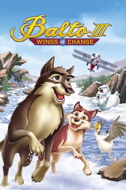 Watch Free Balto III: Wings of Change Movies Full HD Online