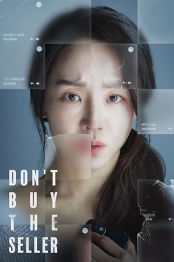 Watch Free Don't Buy the Seller Movies Full HD Online