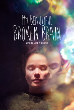 Watch Free My Beautiful Broken Brain Movies Full HD Online