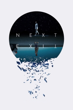 Watch Free Next Exit Movies Full HD Online