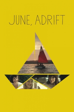 Watch Free June, Adrift Movies Full HD Online