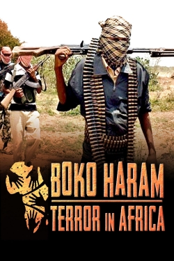 Watch Free Boko Haram: Terror in Africa Movies Full HD Online