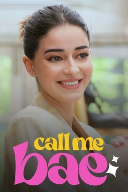 Watch Free Call Me Bae Movies Full HD Online