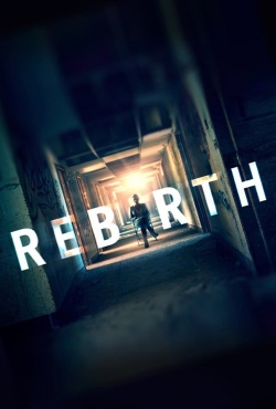 Watch Free Rebirth Movies Full HD Online