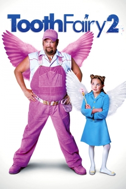 Watch Free Tooth Fairy 2 Movies Full HD Online