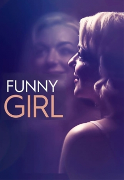 Watch Free Funny Girl: The Musical Movies Full HD Online