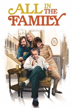 Watch Free All in the Family Movies Full HD Online