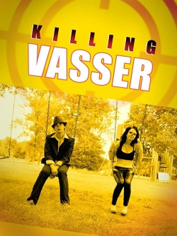 Watch Free Killing Vasser Movies Full HD Online