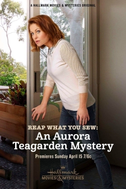 Watch Free Reap What You Sew: An Aurora Teagarden Mystery Movies Full HD Online