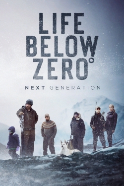 Watch Free Life Below Zero: Next Generation Movies Full HD Online