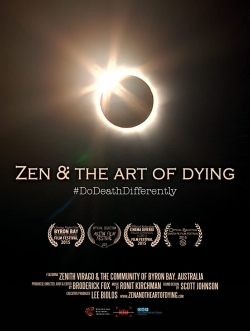 Watch Free Zen & the Art of Dying Movies Full HD Online