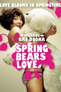 Watch Free Spring Bears Love Movies Full HD Online