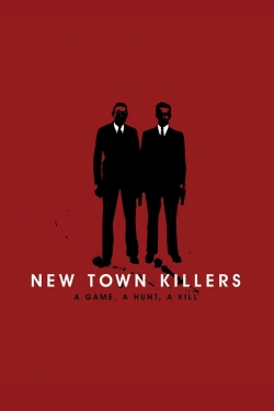 Watch Free New Town Killers Movies Full HD Online