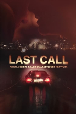 Watch Free Last Call: When a Serial Killer Stalked Queer New York Movies Full HD Online