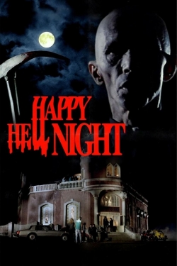 Watch Free Happy Hell Night Movies Full HD Online