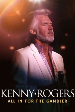 Watch Free Kenny Rogers: All in for the Gambler Movies Full HD Online