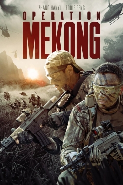 Watch Free Operation Mekong Movies Full HD Online