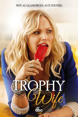 Watch Free Trophy Wife Movies Full HD Online