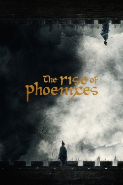 Watch Free The Rise of Phoenixes Movies Full HD Online