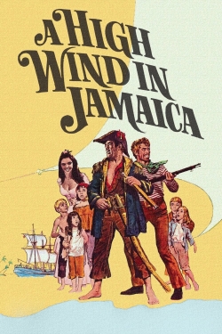 Watch Free A High Wind in Jamaica Movies Full HD Online