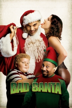 Watch Free Bad Santa Movies Full HD Online