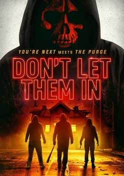 Watch Free Don't Let Them In Movies Full HD Online