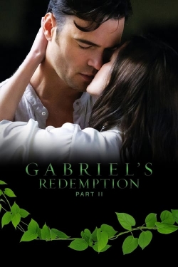 Watch Free Gabriel's Redemption: Part II Movies Full HD Online