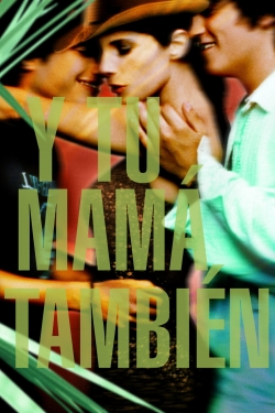 Watch Free Y Tu Mamá También Movies Full HD Online