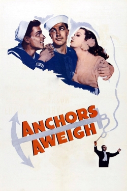 Watch Free Anchors Aweigh Movies Full HD Online