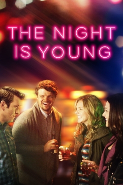 Watch Free The Night Is Young Movies Full HD Online