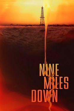 Watch Free Nine Miles Down Movies Full HD Online