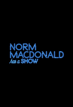 Watch Free Norm Macdonald Has a Show Movies Full HD Online