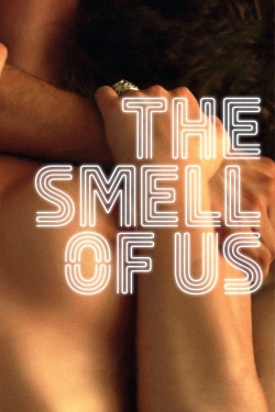 Watch Free The Smell of Us Movies Full HD Online