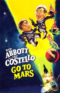 Watch Free Abbott and Costello Go to Mars Movies Full HD Online