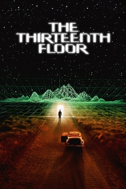 Watch Free The Thirteenth Floor Movies Full HD Online