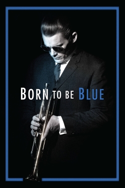 Watch Free Born to Be Blue Movies Full HD Online