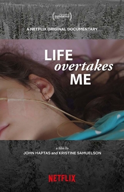 Watch Free Life Overtakes Me Movies Full HD Online