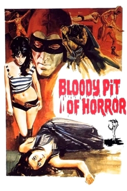 Watch Free Bloody Pit of Horror Movies Full HD Online