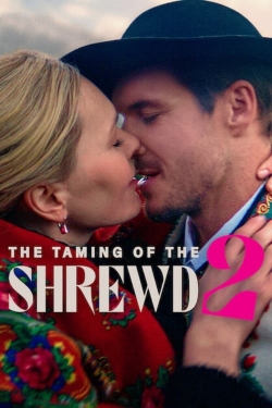 Watch Free The Taming of the Shrewd 2 Movies Full HD Online