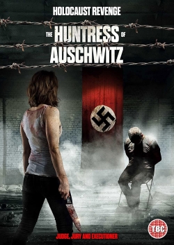 Watch Free The Huntress of Auschwitz Movies Full HD Online