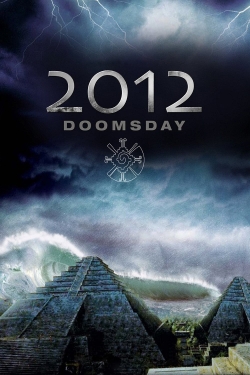 Watch Free 2012 Doomsday Movies Full HD Online