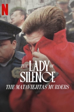 Watch Free The Lady of Silence: The Mataviejitas Murders Movies Full HD Online