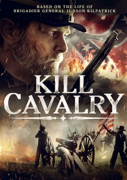 Watch Free Kill Cavalry Movies Full HD Online