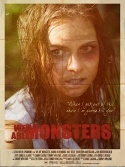 Watch Free We Are Monsters Movies Full HD Online